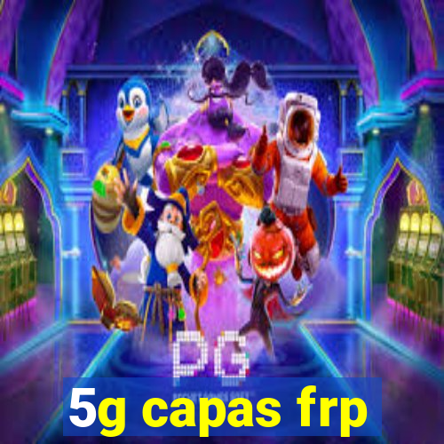 5g capas frp